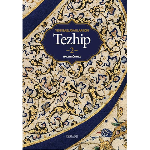 Yeni Başlayanlar İçin Tezhip 2